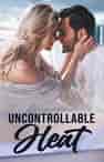 Uncontrollable Heat - Book cover
