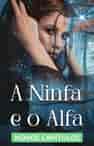 A Ninfa e o Alfa - Capa do livro