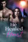He Healed My Heart - Book cover