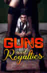 Guns and Royalties - Book cover