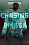 Chasing the Omega - Book cover