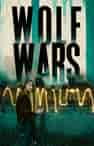 The Wolf Wars Saga - Book cover