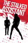The Stalked Assistant - Book cover