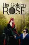 His Golden Rose - Book cover