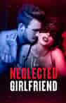 The Neglected Girlfriend - Book cover