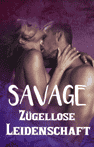 Savage – Zügellose Leidenschaft - Buchumschlag