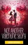 Not Another Valentine Story - Book cover