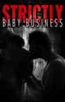 Strictly Baby Business - Book cover