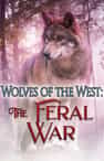 Wolves of the West: The Feral War - Book cover