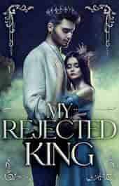 My Rejected King