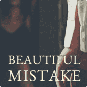 Beautiful Mistake