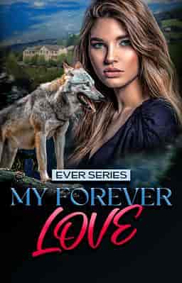 Ever Series: My Forever Love - Book cover