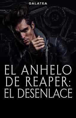 El anhelo de Reaper: El desenlace - Portada del libro