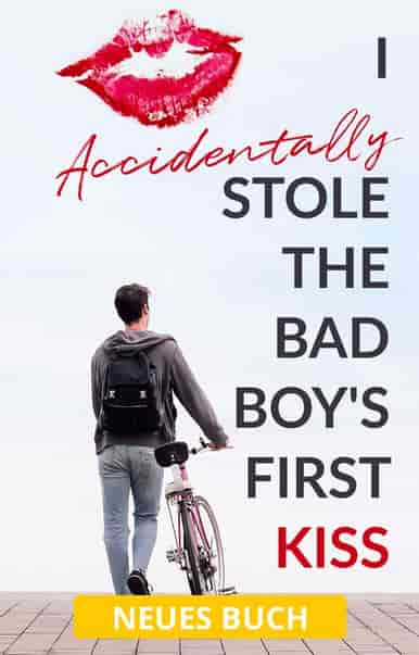I Accidentally Stole The Bad Boy's Kiss - Buchumschlag