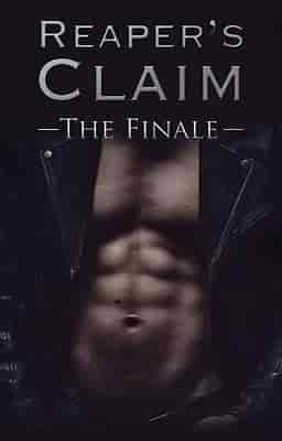 Reaper's Claim: The Finale