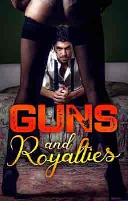 Guns and Royalties (German)