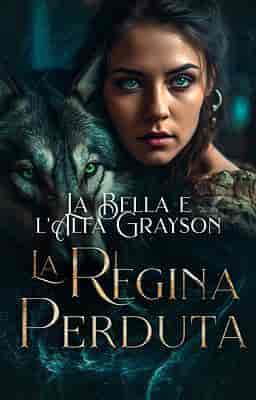 La Bella e l'Alfa Grayson - Libro 2