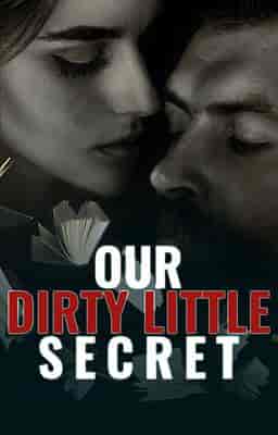 Our Dirty Little Secret