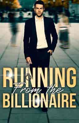 Running From the Billionaire