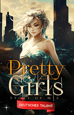 Pretty Girls: Story of Mia